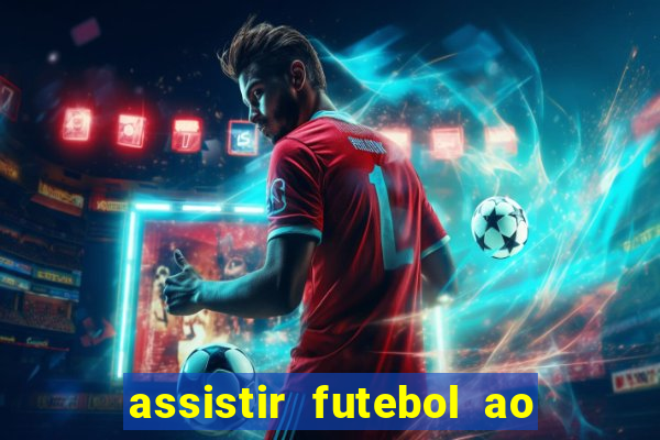 assistir futebol ao vivo gratis no sportv